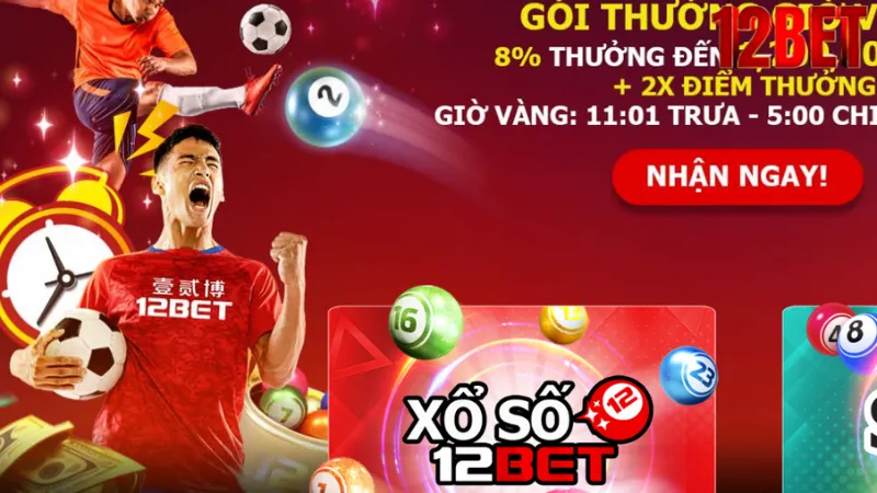 Cách thức tham gia xổ số tại 12Bet là như thế nào?